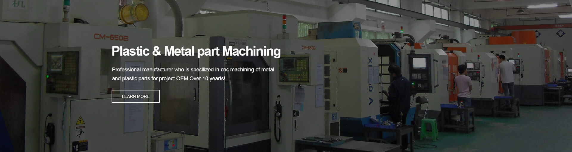 CNC Machining, Plastic Injection Molding, Stamping, Metal Sheet fabrication